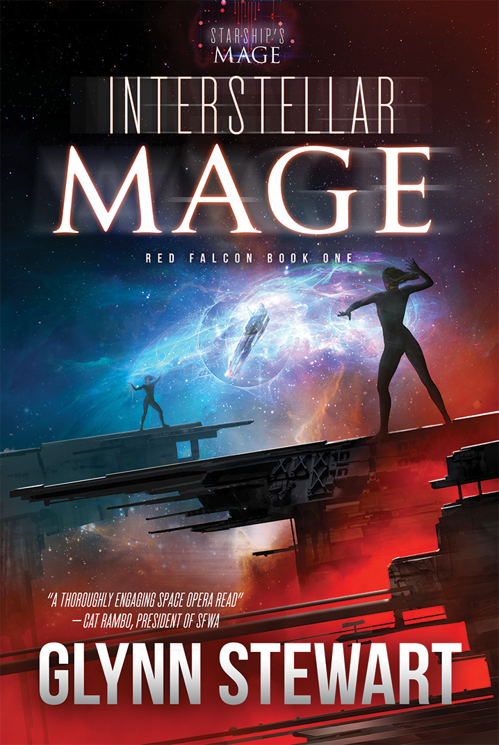 Interstellar Mage, Red Falcon Book 1 in the Starship's Mage Universe, by Glynn Stewart