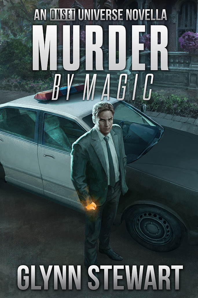 Murder by Magic, an ONSET Universe novella, by Glynn Stewart
