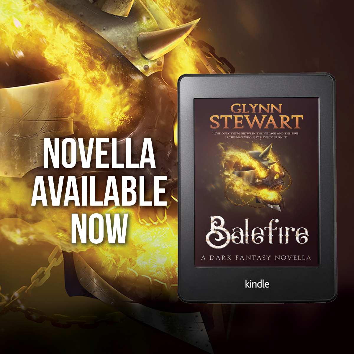 Balefire A Dark Fantasy Novella, Available Now on Amazon Glynn Stewart